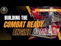 Building a combat ready engine company