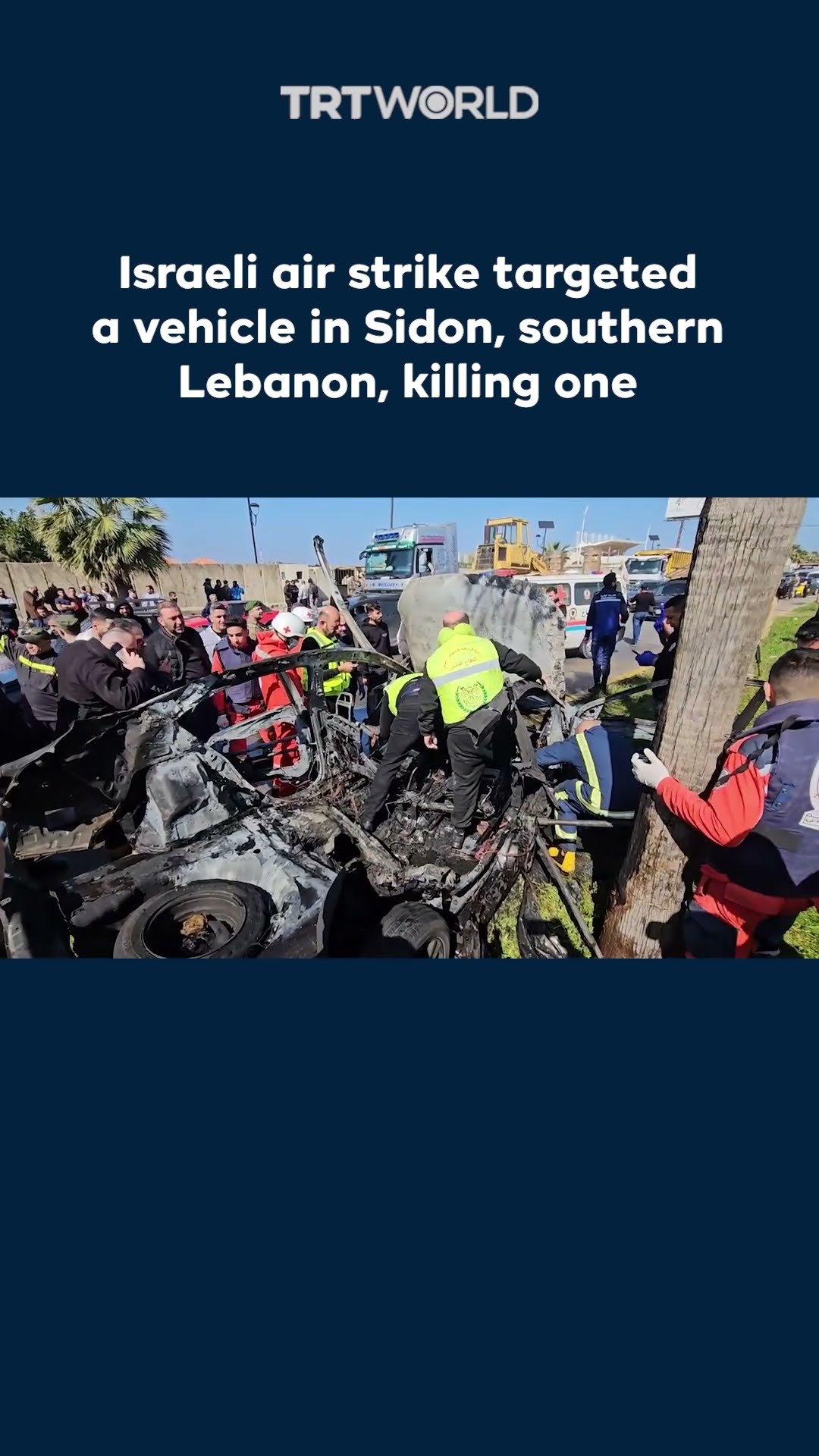 Israeli air strike targeted a vehicle in southern Lebanon, killing one