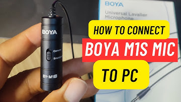 How To Connect Boya M1S Microphone to PC and Configure Settings