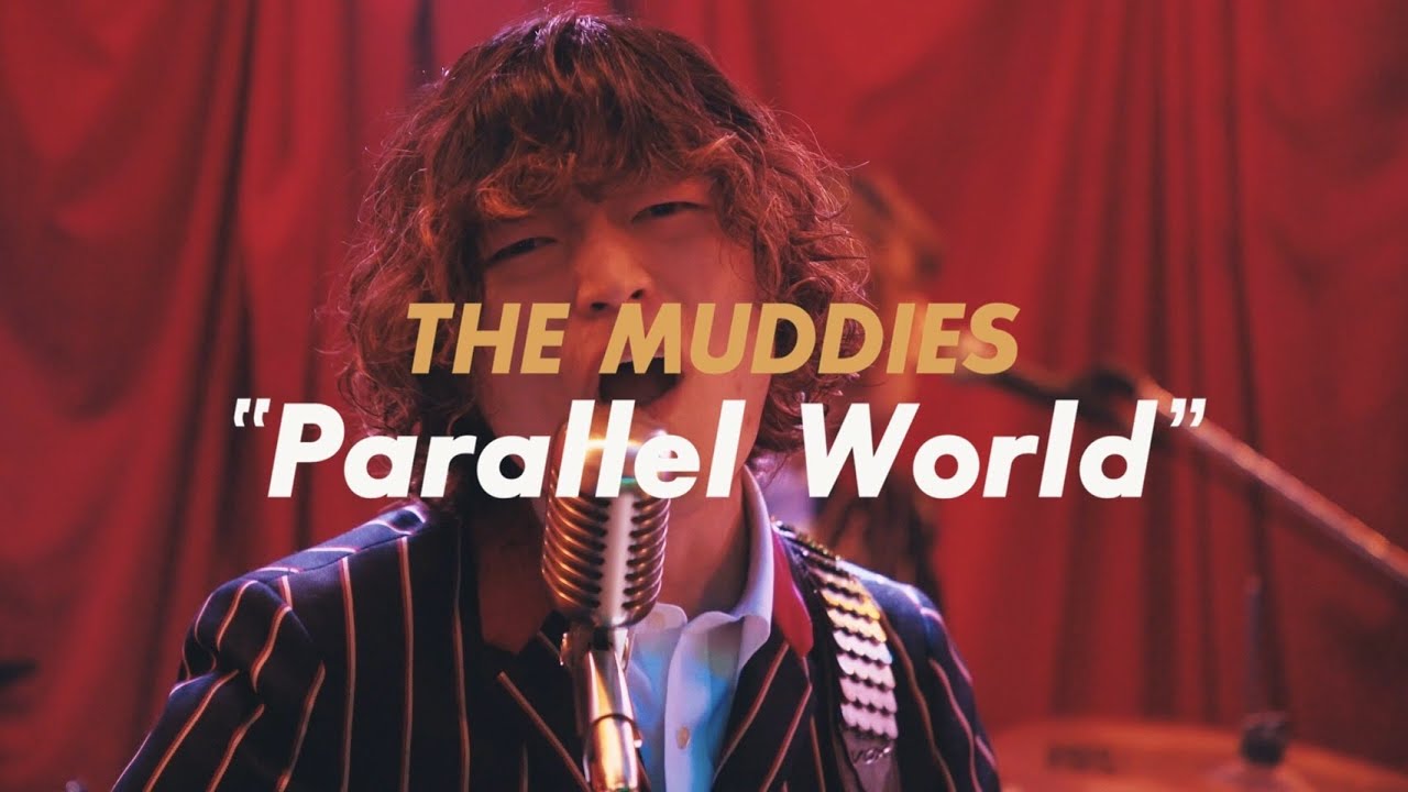 The Muddies - Parallel World (Official MV) auf YouTube ansehen The Muddies - Parallel World (Official MV) auf YouTube ansehen