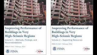 Improving Performance of Buildings in Very High-Seismic Regions, FEMA P-2343