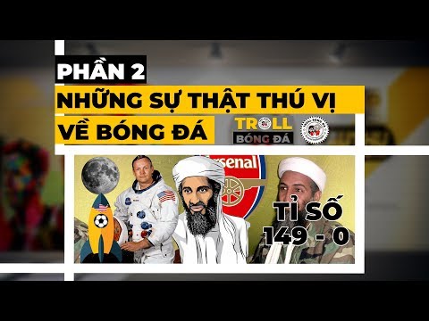 NHỮNG SỰ THẬT THÚ VỊ VỀ BÓNG ĐÁ | PHẦN 2 | TROLL BÓNG ĐÁ
