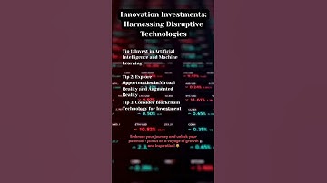 Innovation Investments: Harnessing Disruptive Technologies 🚀💡 |  #TechInvesting