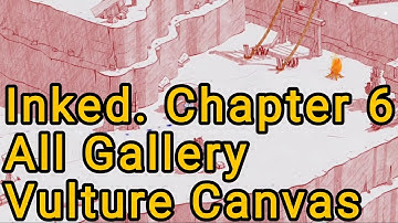Inked, a Tale of Love. Chapter 6 Walkthrough + All Gallery: Vulture Canvas. iOS/Android