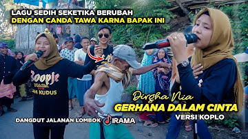 RILISAN TERBARU..!!! GERHANA DALAM CINTA - NIA DIRGHA VERSI KOPLO DANGDUT JALANAN IRAMA DOPANG