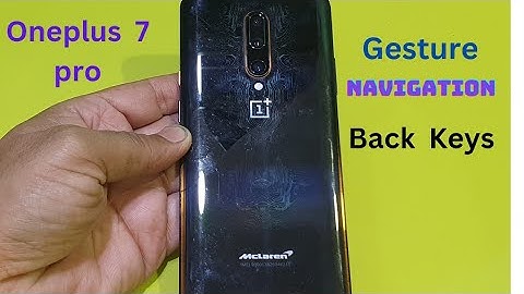 Oneplus 7 pro Gesture Navigation Backkays setting
