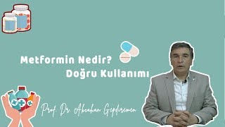 METFORMİN NEDİR ? DOĞRU KULLANIMI -Prof. Dr. Akçahan Gepdiremen Resimi