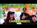 FAMILY HOLIDAY GEM GAME CHALLENGE!!!