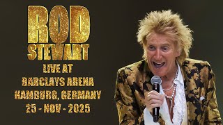Rod Stewart - Live at Barclays Arena Hamburg, Germany 25-nov-2025 screenshot 1