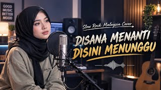 💫 Disana Menanti Disini Menunggu || Cover Bikin Baper 😥 