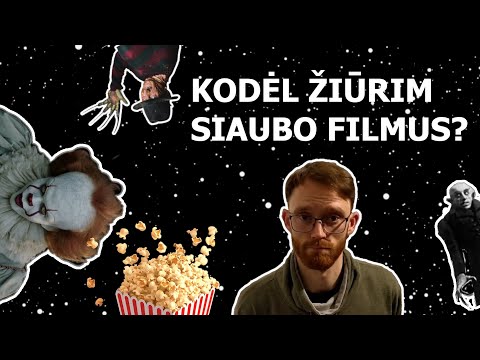 Video: Kodėl žmonės žiūri Siaubo Ir Siaubo Filmus