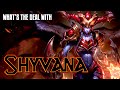 What's the deal with Shyvana? || character review (League of Legends)