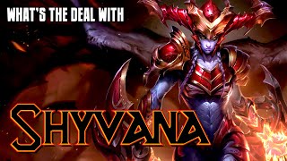 What's the deal with Shyvana? || character review (League of Legends)