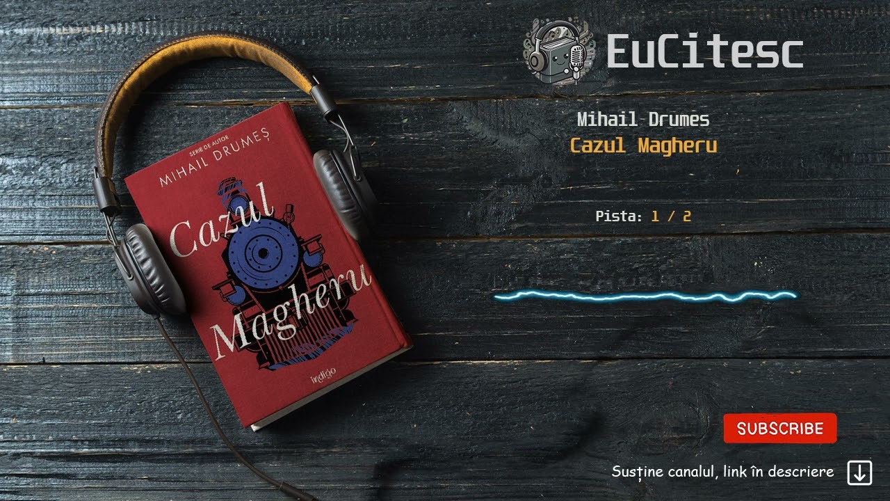 Cazul Magheru - Mihail Drumes ▶️ 1/2 | Carte Audio | #audiobook