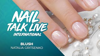 Natalia Gritsenko - Blush (NTL INT. Season 5 - Show 3)