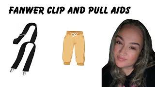 Honest Review of the Fanwer Clip and Pull Aids