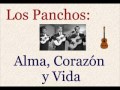 Los Panchos: Alma, Corazón y Vida  -  (letra y acordes)