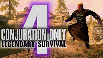 CONJURATION ONLY - 4 - a one skill only build - Skyrim AE legendary survival playthrough