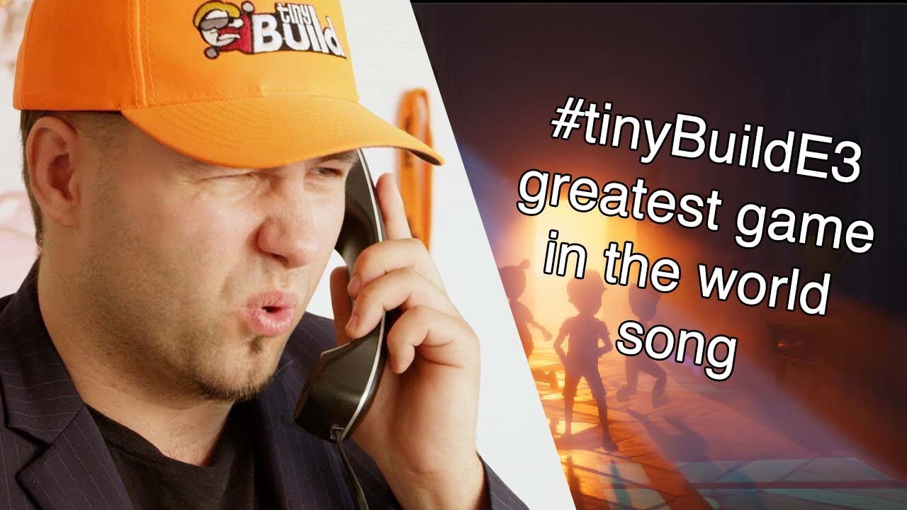 tinyBuildE3 - The Greatest Game In The World 