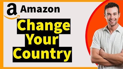 Amazon 2024: How to Change Your Country/Region Settings - Step-by-Step Guide