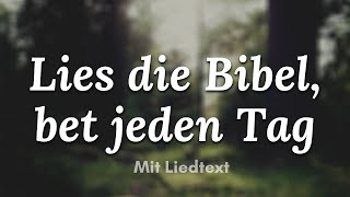 Vignette de la vidéo "Lies die Bibel, bete jeden Tag!"
