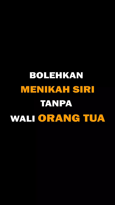 BOLEHKAH MENIKAH SIRI TANPA WALI ORANG TUA. Tanya Jawab #sinetronindosiar #nikahsiri #rumahtangga