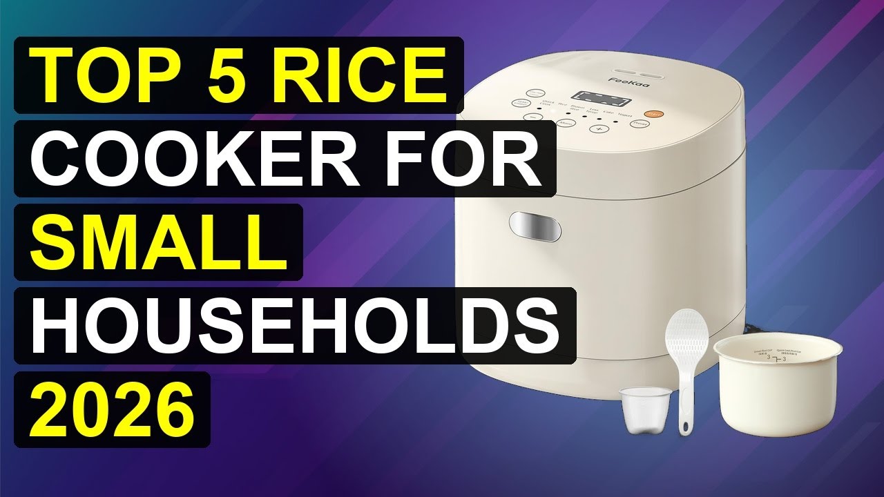 Top 5 Rice Cooker For Small Households 2026 | Compact Rice Cooker For Tiny Homes