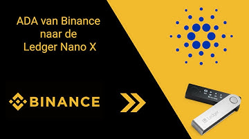 Zo kun je jouw Cardano Ada van Binance naar de Ledger Nano X overzetten
