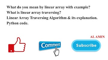 01 Linear Array Traversing algorithm & its Explanation | Linear Array | Python implementation