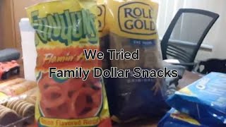We Tried Family Dollar Snacks?!