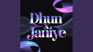 Dhun & Janiye (Remastered 2025) - Willaim Kroll