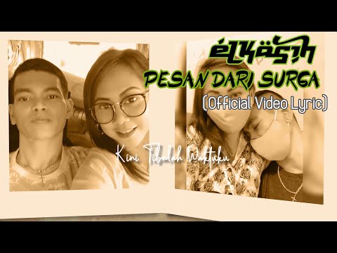 Elkasih - Pesan Dari Surga