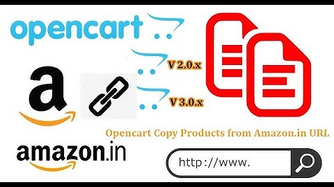 copy products from amazon.in to opencart
