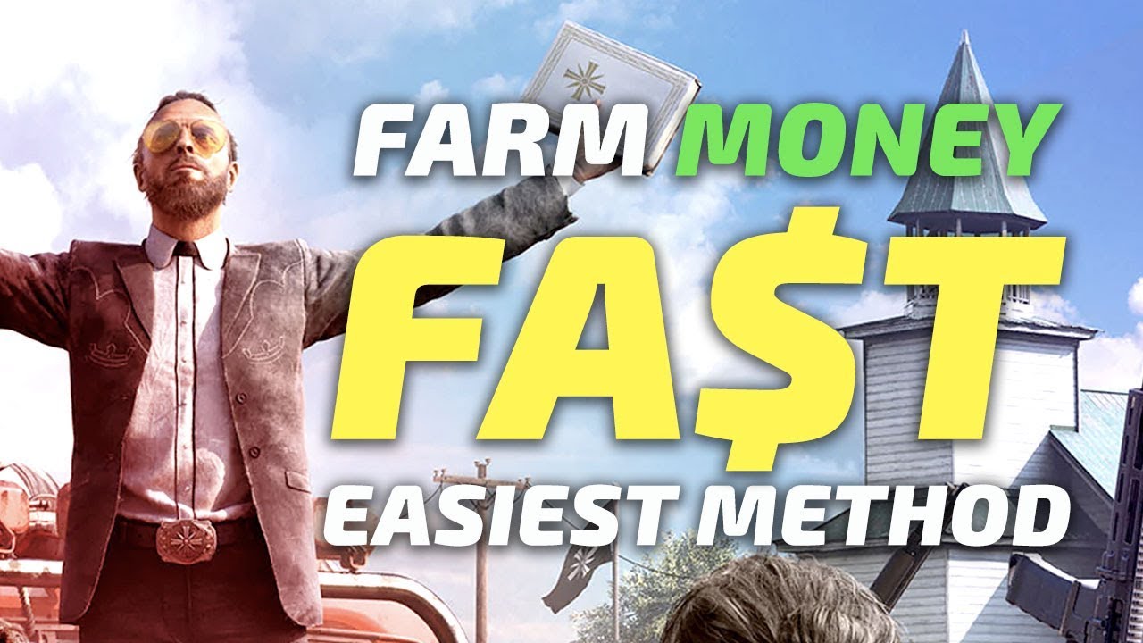 FARM MONEY FAST IN FAR CRY 5: EASIEST METHOD! 