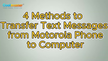 How to Transfer Text Messages from Motorola Phone to Computer (4 Ways)