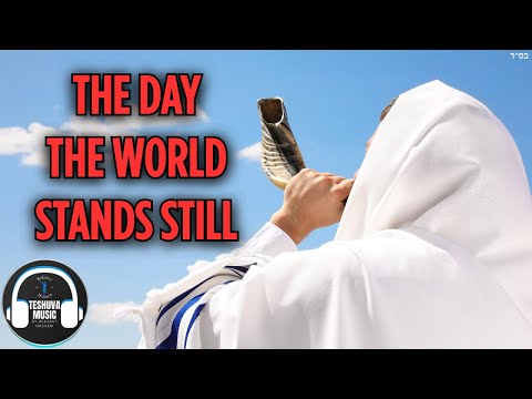 The Day the World Stands Still | Jewish Music