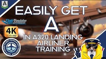 2.11 Easily Get A in A320 Landing Exercise | Airliner Training | #MSFS2020 | Honeycomb Alpha Bravo