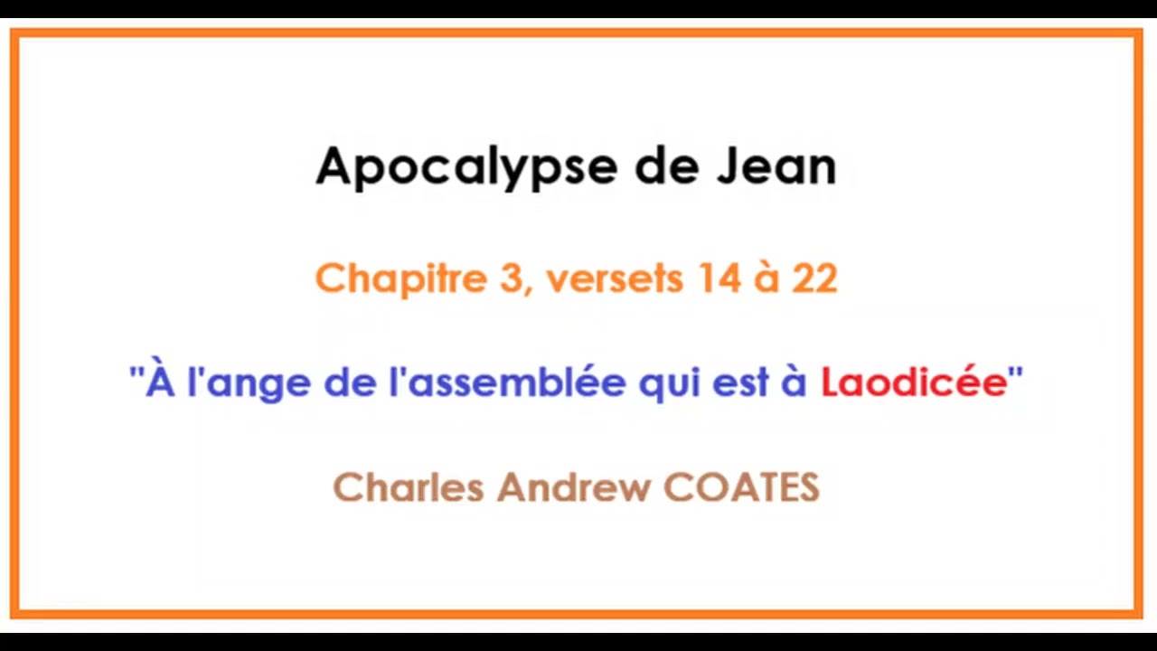 Apocalypse de Jean - Chapitre 03_14-22 Laodicée (Charles Andrew COATES)