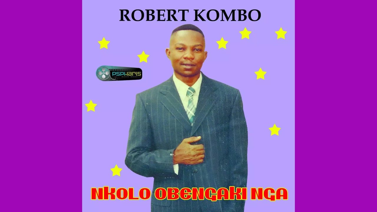 Kanisa Nga Nkolo - Robert Kombo