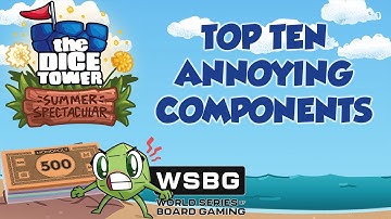 Top 10 Annoying Board Game Components