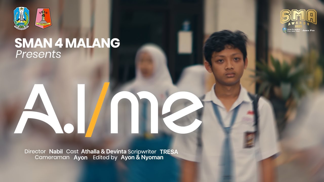 A.I/me - Sinematografi Jawa Pos SMA Award 2025 - SMA Negeri 4 Malang