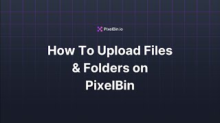 How To Upload Files Folders On Pixelbin