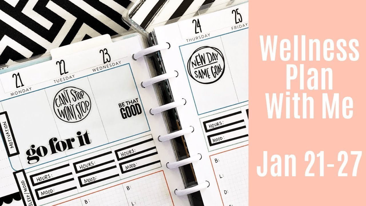 Wellness Plan With Me // Healthy Hero Happy Planner // January 21-27, 2019