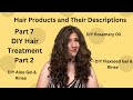 How To Define Different Hair Products-Part 7-DIY Hair Treatments Rosemary Oil, Aloe, Flaxseed, Honey