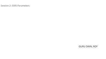 Session 2: Parameters in SQL Server Reporting Services | ssrs tutorials