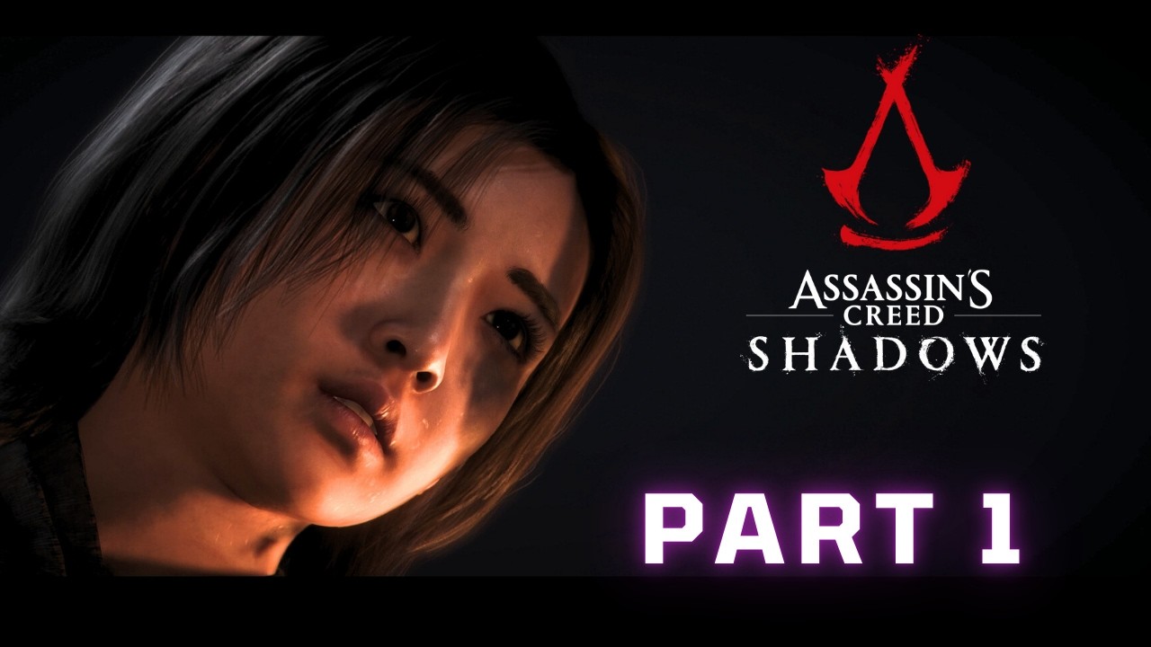 ASSASSIN'S CREED SHADOWS Walkthrough HD 60FPS | Part 1 - YouTube