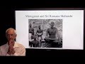 Ramana Maharshi and Muruganar, part one, presented by David Godman