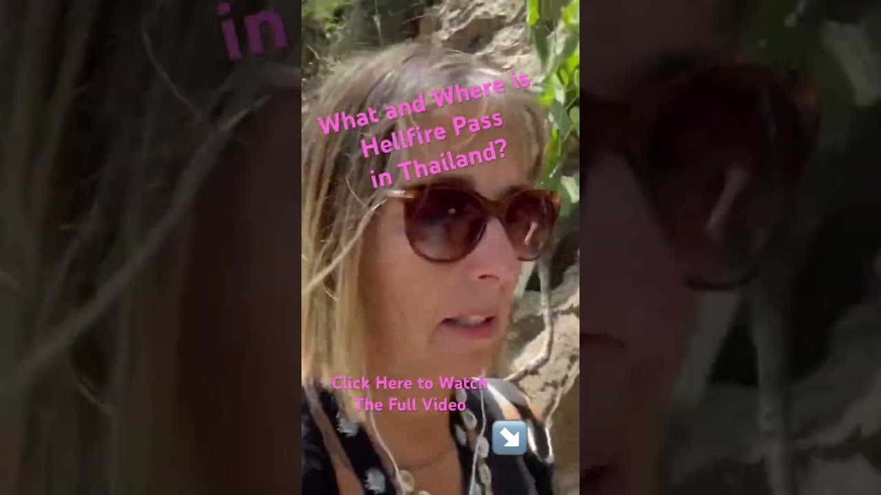 Hellfire Pass Kanchanaburi Thailand 