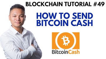 Blockchain Tutorial #49 - How To Send BCH Using A Bitcoin.com Wallet