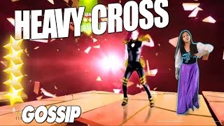 Heavy Cross   Gosipjust Dance 4   Anna   Just Dance Real Dancer